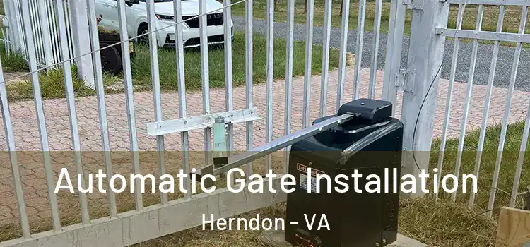 Automatic Gate Installation Herndon - VA