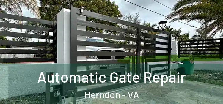  Automatic Gate Repair Herndon - VA