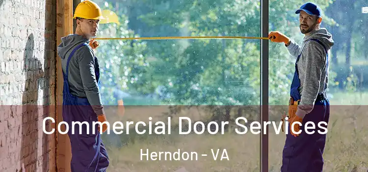 Commercial Door Services Herndon - VA