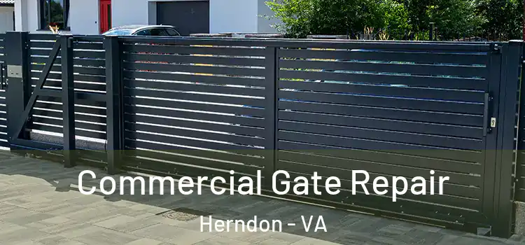 Commercial Gate Repair Herndon - VA
