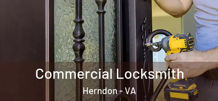 Commercial Locksmith Herndon - VA