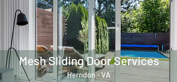Mesh Sliding Door Services Herndon - VA
