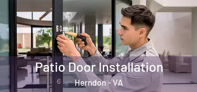 Patio Door Installation Herndon - VA
