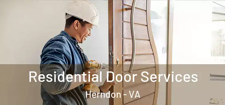 Residential Door Services Herndon - VA